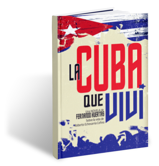 La Cuba que Viví